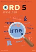 Ord 5. Endelser