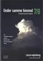 Under samme himmel 7/8, Vejledning