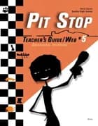 Pit Stop #5, Teacher´s Guide/Web af Benthe Fogh Jensen og Chris Carter
