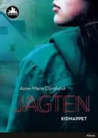 Jagten - Kidnappet af Anne-Marie Donslund