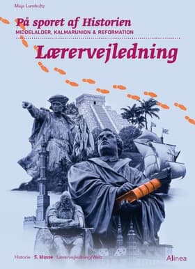 På sporet af historien 5. klasse, Lærervejledning/Web af Maja Lumholtz