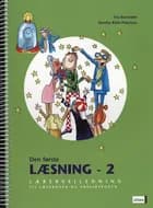 Den første læsning 2.kl. Lærervejledning til Læsebogen og Arbejdsbogen/Web af Dorthe Klint Petersen og Ina Borstrøm