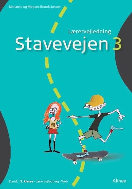 Stavevejen 3, Lærervejledning/web af Marianne Brandt Jensen