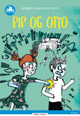 Pip og Otto af Andreas Munk Scheller
