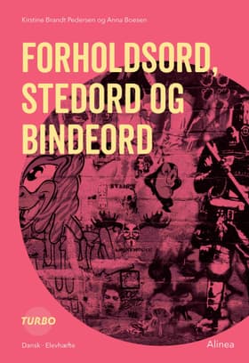Turbo, Forholdsord, stedord og bindeord af Anna Boesen