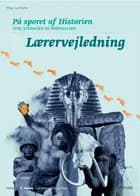 På sporet af Historien 3. klasse, Lærervejledning/Web