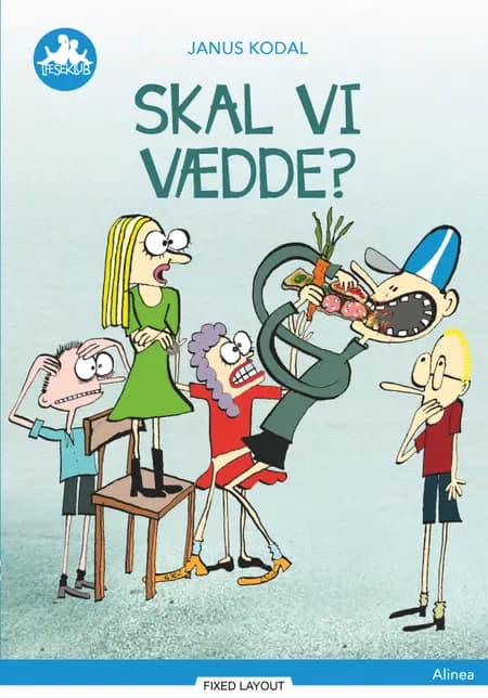 Skal vi vædde? Blå Læseklub af Janus Kodal