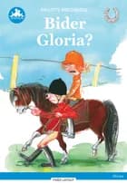 Bider Gloria? Blå Læseklub af Birgitte Bregnedal