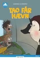 Tao får hævn, Blå Læseklub af Sandra Schwartz