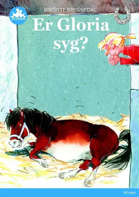 Er Gloria syg? af Birgitte Bregnedal