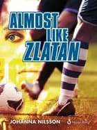 Almost like Zlatan