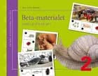 Beta - Hvad lever de af?