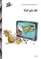 Den første læsning 0. kl. Lydret fri læsning, Vuf på ski af Dorthe Klint Petersen og Ina Borstrøm