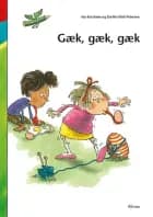 Den første læsning 0. kl. Lydret fri læsning, Gæk, gæk, gæk af Dorthe Klint Petersen og Ina Borstrøm