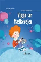 Viggo ser mælkevejen af Hans Christian Hansen