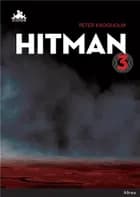 Hitman 3, sort læseklub af Peter Krogholm