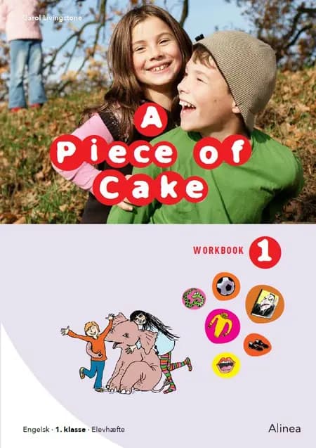 A Piece of Cake 1, Workbook af Carol Livingstone