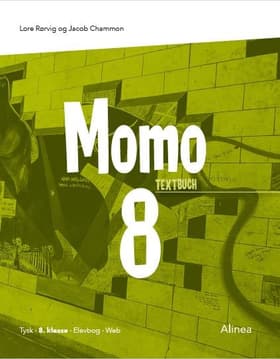 Momo 8, Textbuch/Web af Lore Rørvig