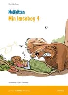 Molevitten, Min læsebog 4, 1. kl. af Pernille Frost
