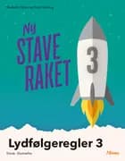 Ny Staveraket, Fase 3, Lydfølgeregler 3