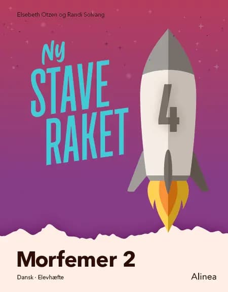 Ny Staveraket, Fase 4, Morfemer 2 af Elsebeth Otzen