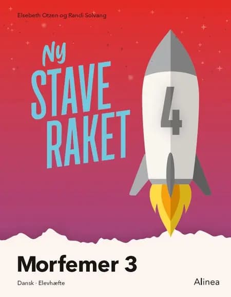 Ny Staveraket, Fase 4, Morfemer 3 af Elsebeth Otzen
