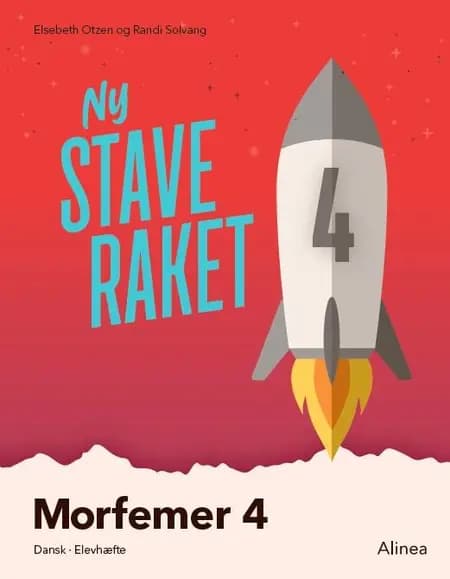 Ny Staveraket, Fase 4, Morfemer 4 af Elsebeth Otzen