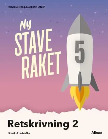 Ny Staveraket, Fase 5, Retskrivning 2 af Elsebeth Otzen