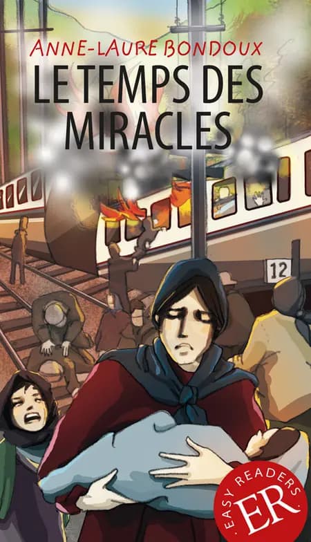 Le temps des miracles, TR3 af Anne-Laure Bondoux