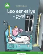 Leo ser et lys - Gys!, grøn læseklub