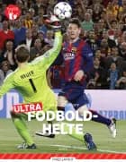 Fagklub, Ultra, Fodboldhelte af Daniel Zimakoff