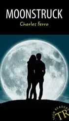 Moonstruck, TR 3