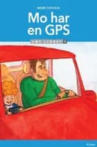 Mo har en GPS, Læs lydret 1 af Marie Duedahl
