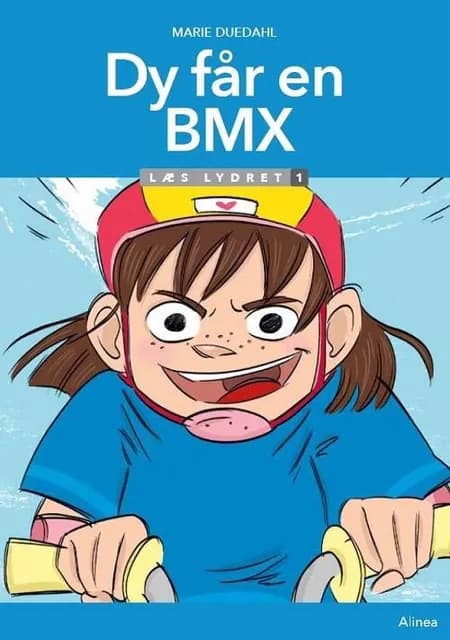 Dy får en BMX, Læs lydret 1 af Marie Duedahl