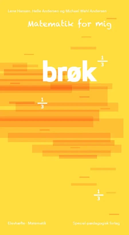 Matematik for mig, Brøk af Lene Hansen