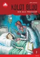 Koldt blod 2, Den gale professor af Jørn Jensen