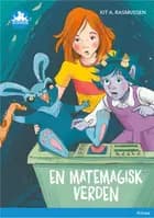 En matemagisk verden, Blå Læseklub af Kit A. Rasmussen