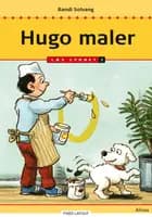 Hugo maler, trin 2 