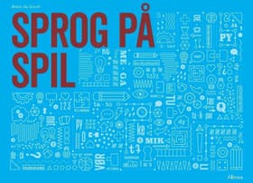 Sprog på spil af Alwin de Groot