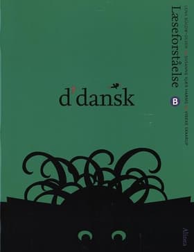 d'dansk, læseforståelse B af Vibeke Skaarup