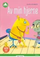 Doktor Lulu, Av min hjerne, Grøn Læseklub af Ellen Holmboe