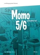 Momo 5-6, Schülerbuch/Web af Jacob Chammon, Na und v/Jacob Chammon og Lore Rørvig