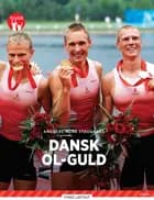 Dansk OL-guld, Rød Fagklub af Andreas Munk Staugaard