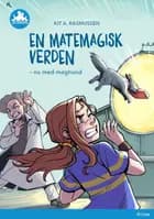 En matemagisk verden - nu med møghund, Blå Læseklub af Kit A. Rasmussen