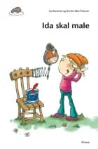 Den første læsning, 1. kl., Let fri læsning, Ida skal male af Ina Borstrøm","Dorthe Klint Petersen