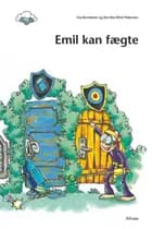 Den første læsning, 1. kl., Let fri læsning, Emil kan fægte af Ina Borstrøm og Dorthe Klint Petersen