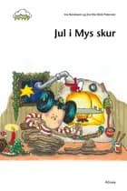 Den første læsning, 1. kl., Let fri læsning, Jul i Mys skur