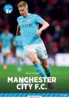 Klubhold - Manchester City FC, Blå Fagklub af Maja Plesner