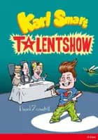 Karl Smart - Talentshow, Rød Læseklub af Daniel Zimakoff