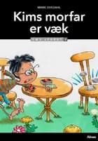 Kims morfar er væk, Læs lydret 3